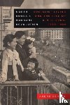 Schmid, Andre - North Korea’s Mundane Revolution