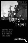 Pensado, Jaime M. - Love and Despair