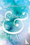 Lens, Jill Wieber - Stillbirth and the Law