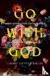 Denyer Willis, Laurie - Go with God