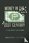 Holden, Prof. Richard - Money in the Twenty-First Century