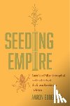 Eddens, Aaron - Seeding Empire
