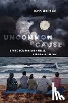 Mathias, John - Uncommon Cause