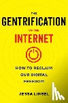 Lingel, Jessa - The Gentrification of the Internet