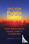 Fields, Shawn E. - The New Public Safety