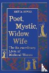 Howes, Hetta - Poet, Mystic, Widow, Wife