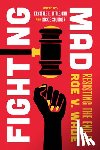  - Fighting Mad