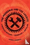 Sadowski, Dr. Jathan - The Mechanic and the Luddite