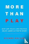 Koller, Dionne - More Than Play