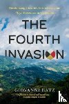 Batz, Giovanni - The Fourth Invasion
