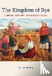 Goldstein, Darra - The Kingdom of Rye