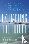 Goodale, Mark - Extracting the Future
