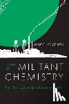 Lovejoy, Alice - Tales of Militant Chemistry