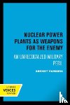 Ramberg, Bennett - Nuclear Power Plants as Weapons for the Enemy