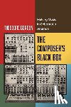 Gordon, Theodore - The Composer's Black Box