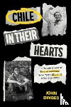 Dinges, John - Chile in Their Hearts