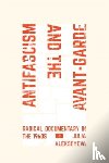 Alekseyeva, Julia - Antifascism and the Avant-Garde