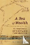 Roberts, Dr. Nicholas Paul - A Sea of Wealth