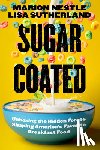Nestle, Marion, Sutherland, Lisa - Sugar Coated