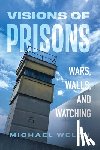 Welch, Michael - Visions of Prisons
