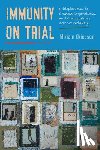Driessen, Dr. Miriam - Immunity on Trial