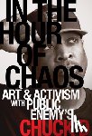 D, Chuck - In the Hour of Chaos