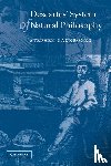 Gaukroger, Stephen (University of Sydney) - Descartes' System of Natural Philosophy