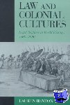 Benton, Lauren (New York University) - Law and Colonial Cultures - Legal Regimes in World History, 1400–1900