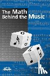 Harkleroad, Leon - The Math Behind the Music [With CDROM]