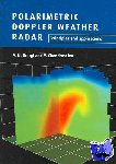 Bringi, V. N. (Colorado State University), Chandrasekar, V. (Colorado State University) - Polarimetric Doppler Weather Radar - Principles and Applications