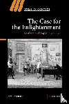 Robertson, John (University of Oxford) - The Case for The Enlightenment