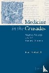 Mitchell, Piers D. (University College London) - Medicine in the Crusades