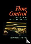 Gad-el-Hak, Mohamed (Caudill Professor and Chair of Mechanical Engineering, University of Notre Dame, Indiana) - Flow Control - Passive, Active, and Reactive Flow Management