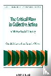 Marwell, Gerald, Oliver, Pamela - The Critical Mass in Collective Action