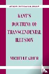 Grier, Michelle (University of San Diego) - Kant's Doctrine of Transcendental Illusion