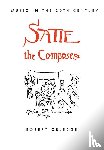 Orledge, Robert - Satie the Composer