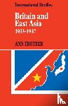 Trotter, Ann - Britain and East Asia 1933–1937