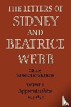  - The Letters of Sidney and Beatrice Webb: Volume 1, Apprenticeships 1873-1892