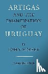 Street, John - Artigas and the Emancipation of Uruguay