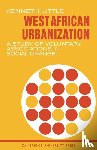 Little, Kenneth - West African Urbanization