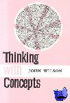 Wilson, John - Thinking with Concepts