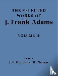 Adams, J. Frank - The Selected Works of J. Frank Adams