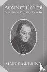 Pickering, Mary (San Jose State University - Auguste Comte: Volume 3