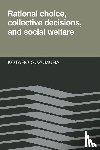 Suzumura, Kotaro - Rational Choice, Collective Decisions, and Social Welfare