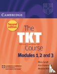 Spratt, Mary, Pulverness, Alan, Williams, Melanie - The TKT Course Modules 1, 2 and 3