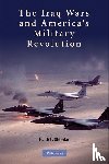Shimko, Keith L. (Purdue University - The Iraq Wars and America's Military Revolution