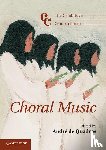  - The Cambridge Companion to Choral Music