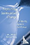  - Explaining Institutional Change