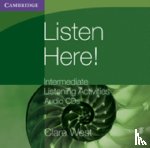 West, Clare - Listen Here! Intermediate Listening Activities CDs