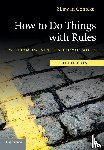 Twining, William (University of London), Miers, David (Cardiff University) - How to Do Things with Rules